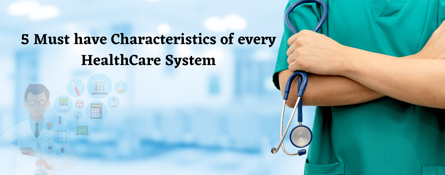 5-must-have-characteristics-of-every-healthcare-system