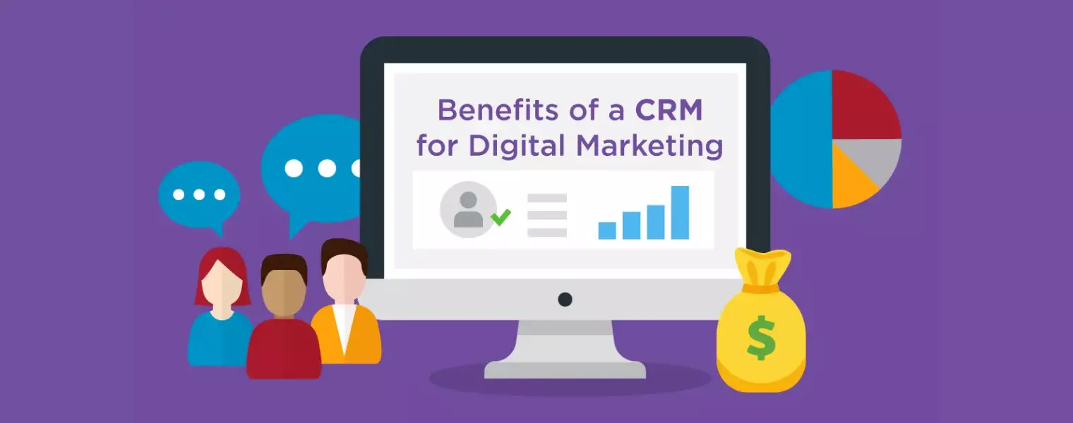 BenefitsOfCRMForDigitalMarketing