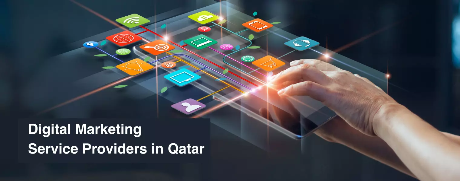 DigitalMarketingServiceProvidersInQatar