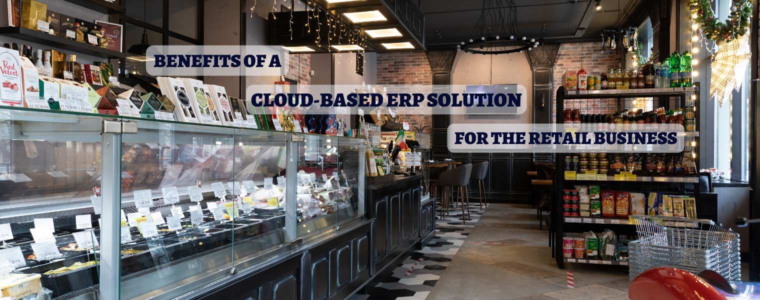 benefits-of-a-cloud-based-erp-solution-for-the-retail-business