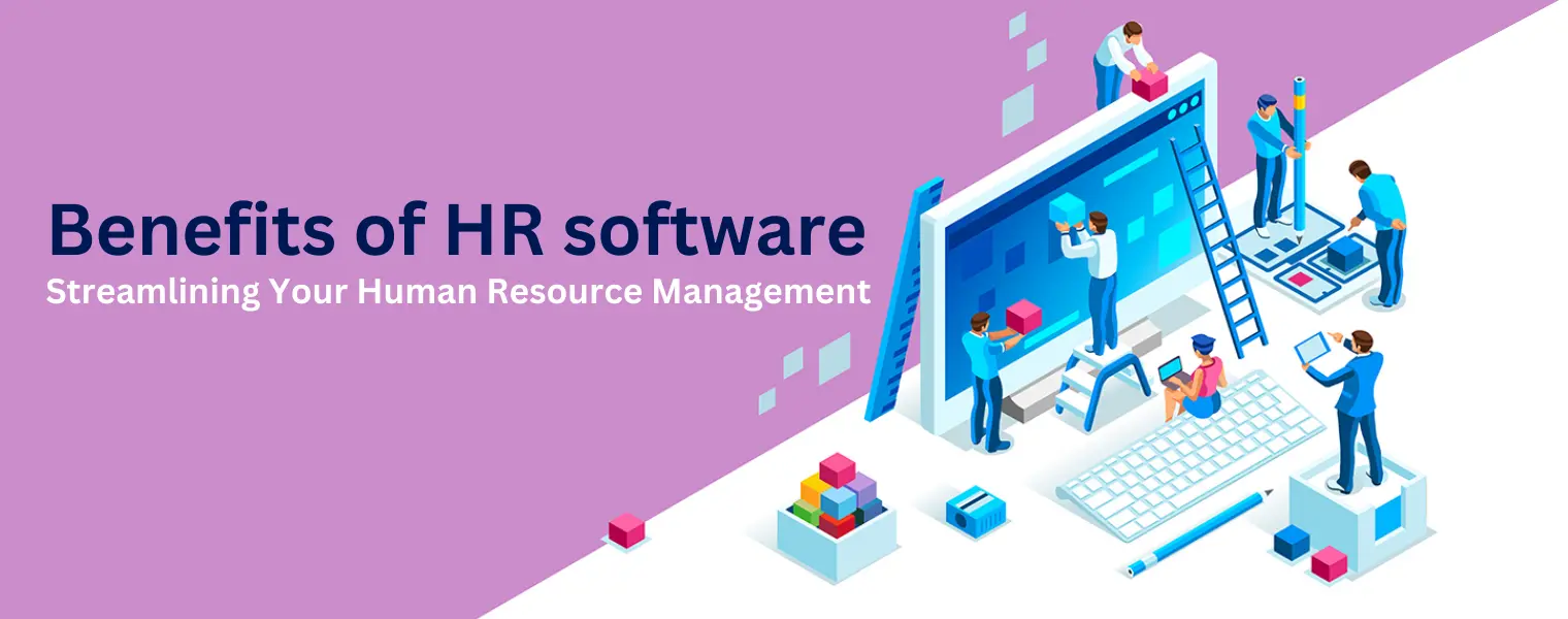 Benefits of HR software