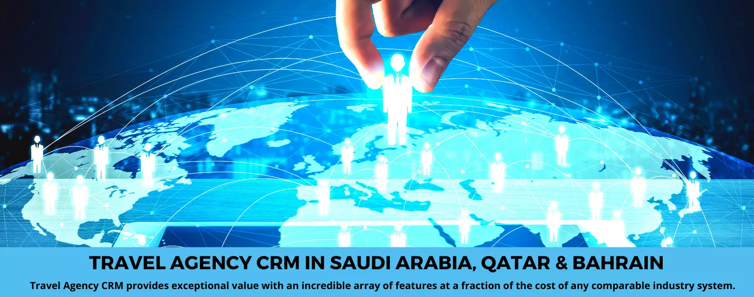 A travel agency in Saudi Arabia is leveraging CRM software to enhance customer service.