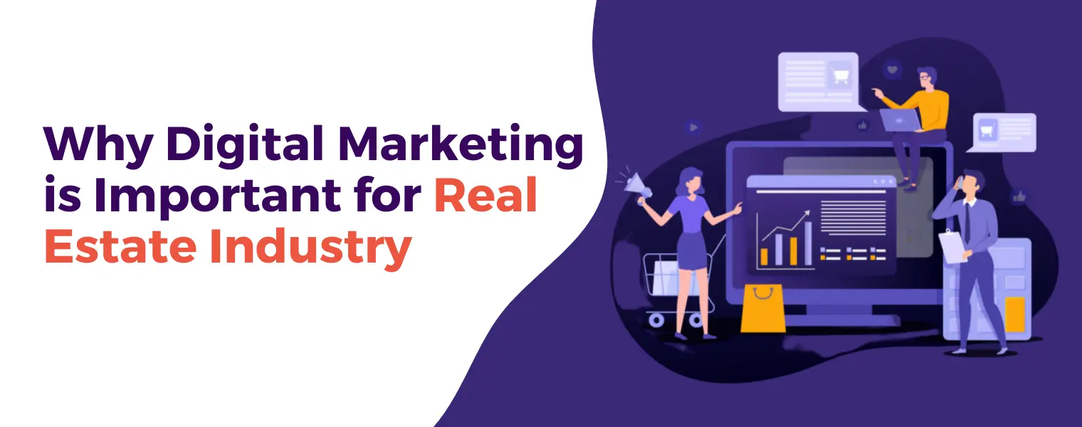 Digital Marketing for the Real Estate Industry