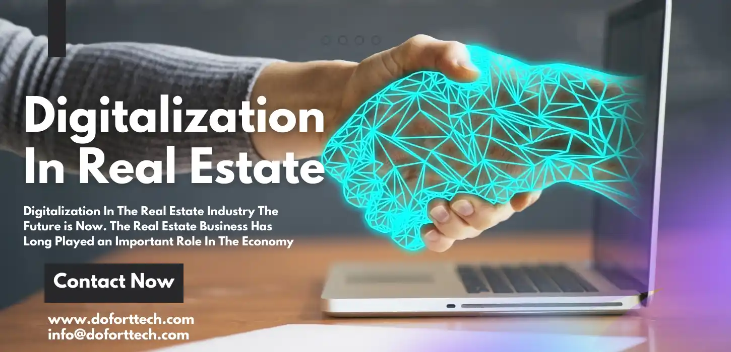Revolutionizing the real estate sector Adopting digital transformation to enhance efficiency and connectivity within the industry