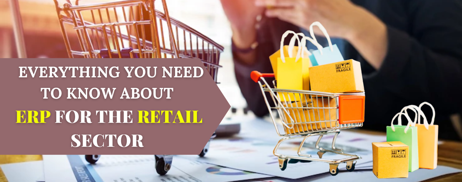 everything-you-need-to-know-about-erp-for-the-retail-sector
