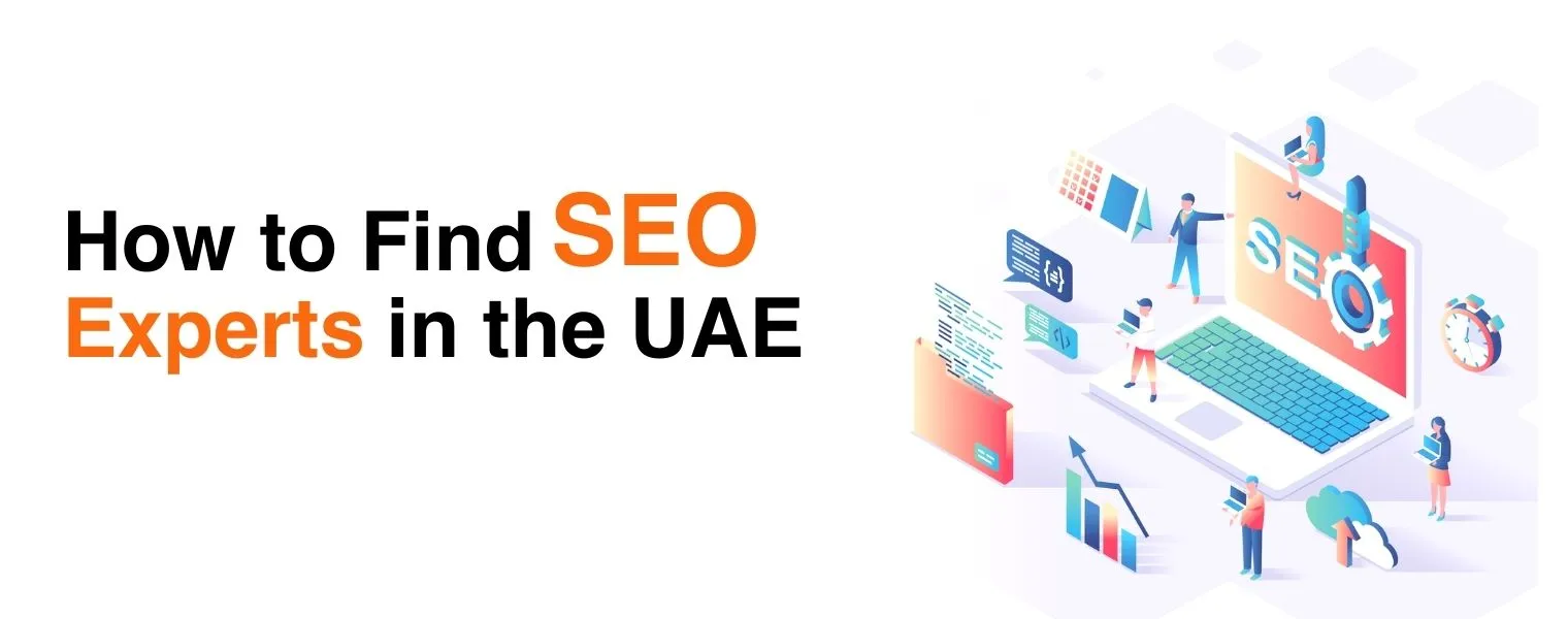 How to Find  SEO Expert in Dubai, UAE