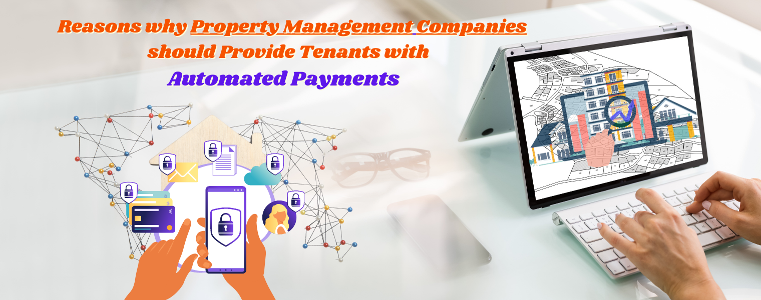 reasons-why-property-management-companies-should-provide-tenants-with-automated-payments