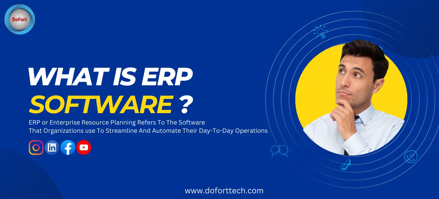  What Is ERP Software? 