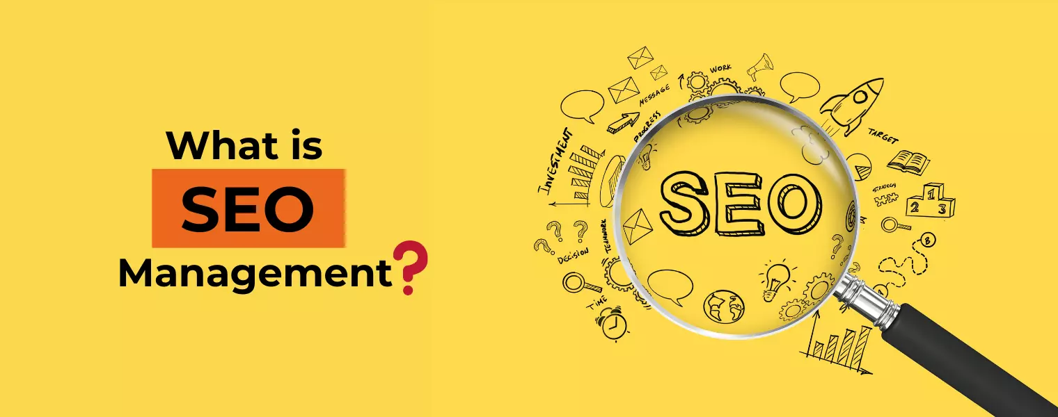 What Is SEO Management?
